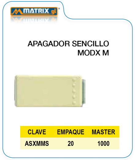 Apagador Sencillo MODX M