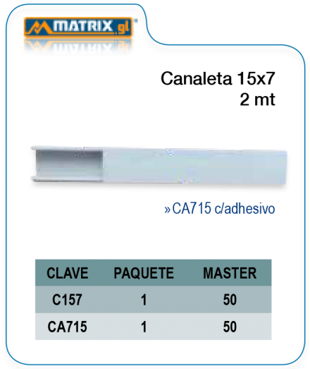 Canaleta 15×7 2mts.