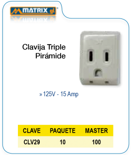 Clavija Triple Pirámide