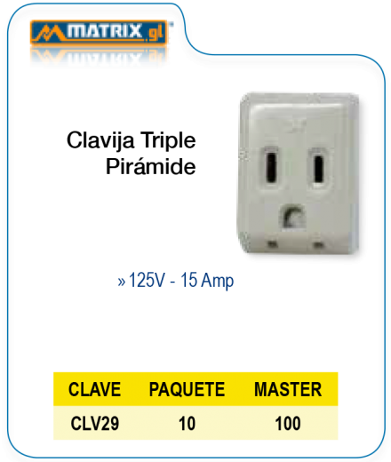 Clavija Triple Pirámide