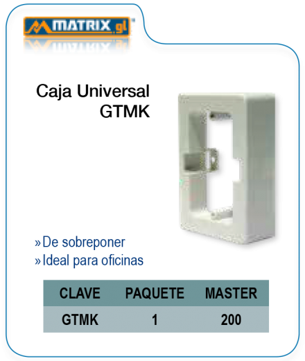 Caja Universal GTMK