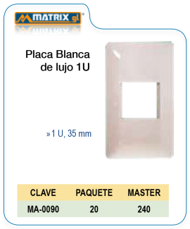 Placa Blanca de lujo 1U