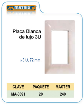 Placa Blanca de Lujo 3U