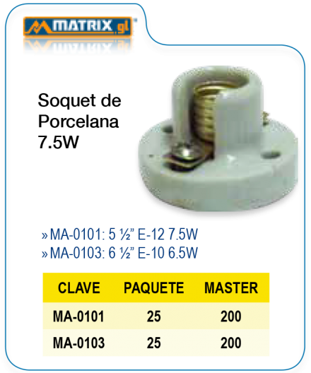 Soquet de Porcelana 7.5W