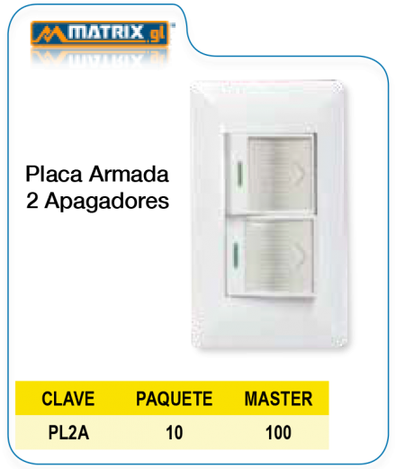 PLACA ARMADA 2 APAGADORES